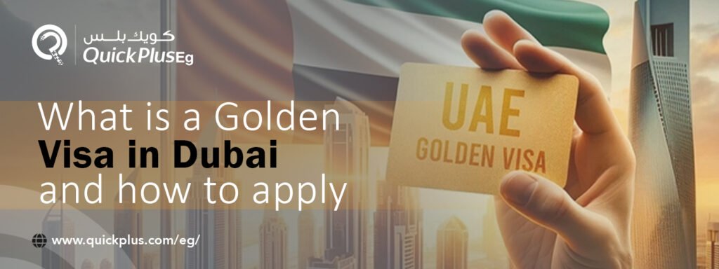 Golden Visa in Dubai