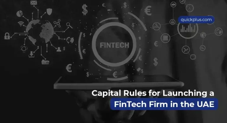 Capital Rules for Launching a FinTech Firm in the UAE