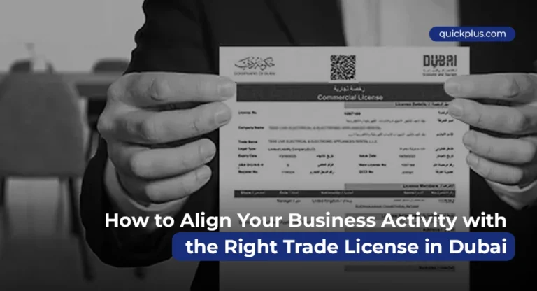 How to Align Your Business Activity with the Right Trade License in Dubai