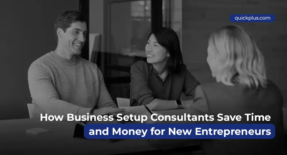 Business setup consultant for an entrepreneur through UAE company registration steps.