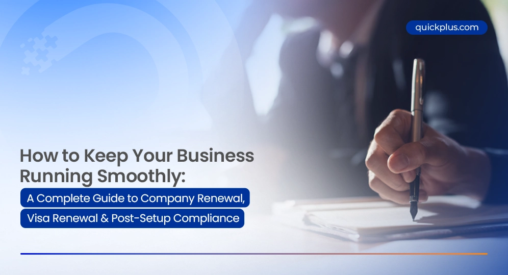 Quickplus consultant explains the UAE company renewal and visa compliance process to the business owner