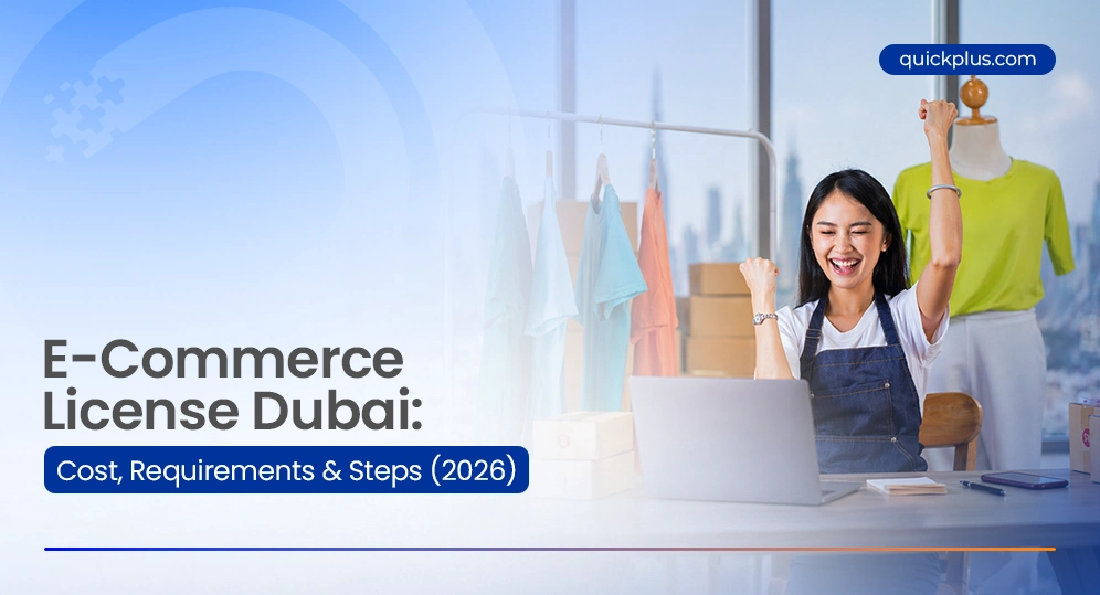 E-commerce License Dubai: Cost, Requirements & Steps (2026)