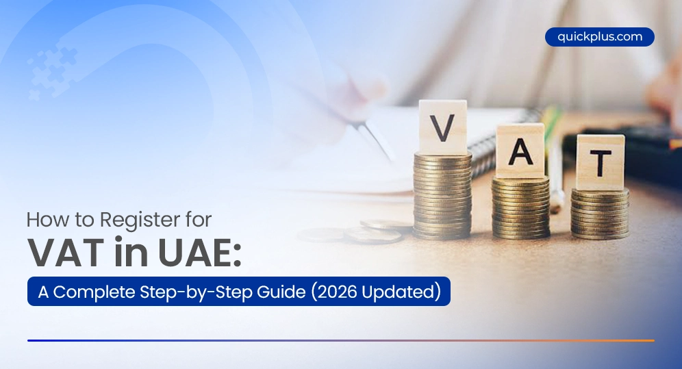 Guide to VAT registration in the UAE with 2026 FTA requirements and required documents.