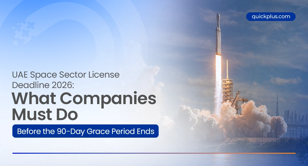 UAE Space Sector License Deadline 2026: What Companies Must Do Before the 90-Day Grace Period Ends