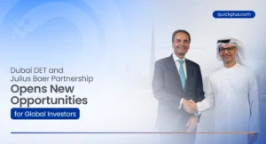 Dubai DET and Julius Baer partnership creating new opportunities for global investors