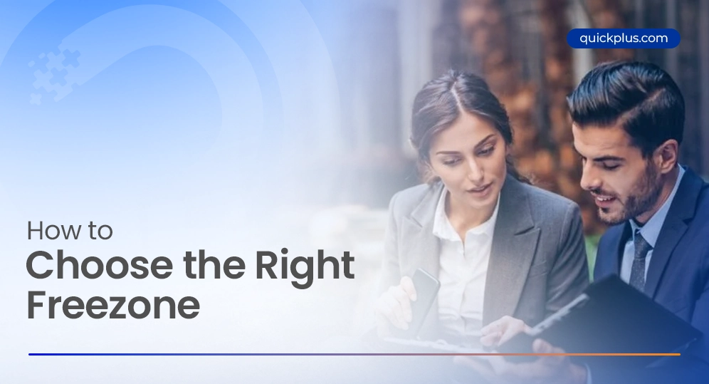 How to choose the right free zone for business setup in the UAE